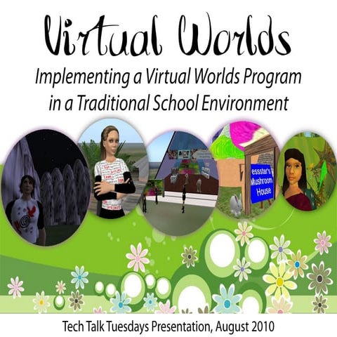 Implementing a Virtual Worlds Project - Tech Talk Tuesdays, August 2010