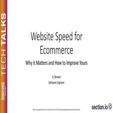 Shop.org 2017 Tech talk website speed for ecommerce why it matters and how to...