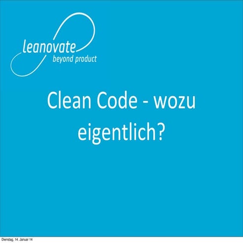 Tech Talk: Wozu Clean Code?