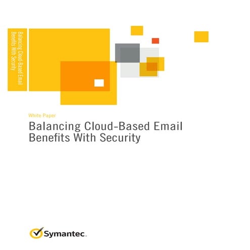 Balancing Cloud-Based Email Benefits With Security