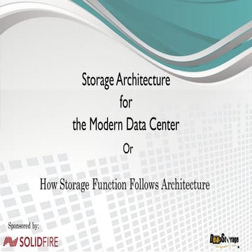 TechTarget Event - Storage Architectures for the Modern Data Center - Howard ...