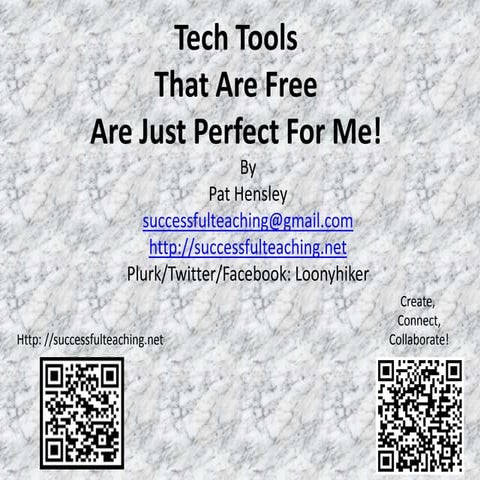 Tech Tools That are Free are Perfect for Me!