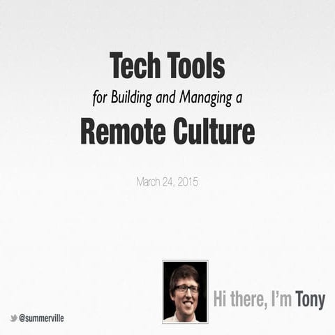 Tech tools for building and managing a remote culture