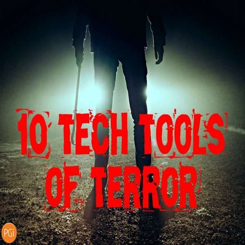 10 Tech Tools of Terror