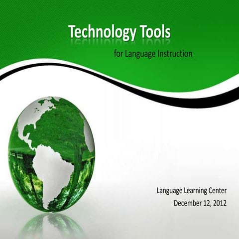 Technology tools for language learning