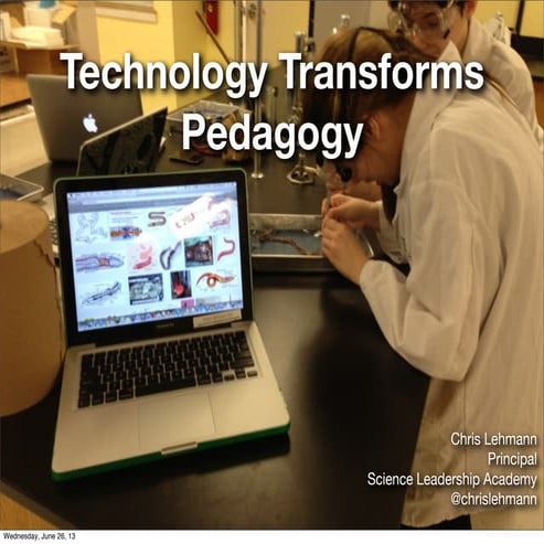 Technology Transforms Pedagogy: Combining the Tools and the Vision