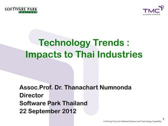 Technology Trends : Impacts to Thai Industries