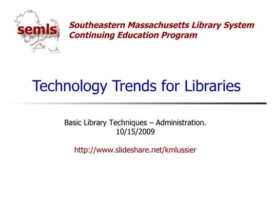 Technology Trends for Libraries