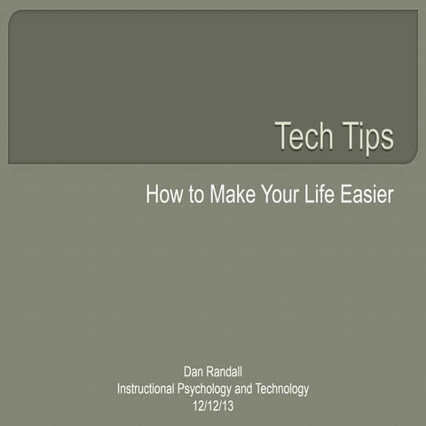 Tech Tricks: How to Make Your Life Easier