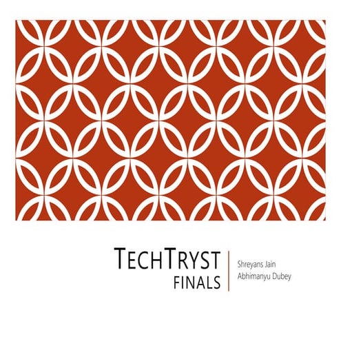 TechTryst - Finals