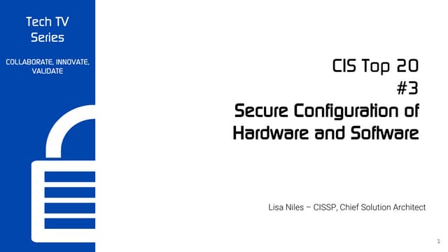 SynerComm's Tech TV  series CIS Top 20 Critical Security Controls #3