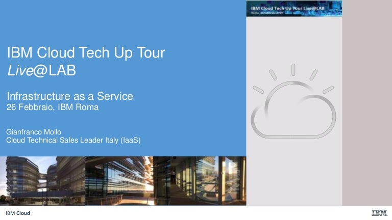 Ibm Cloud Infrastructure As A Service Iaas Feb 2019 By Gianfranco