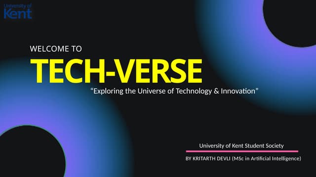 TechVerse Kent (Combining Tech, AI, Innovation and Creativity)
