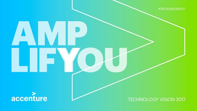 Technology Vision 2017 - Overview