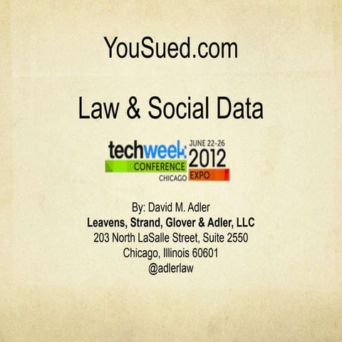 Tech Week Chicago 2012: Law & Social Data