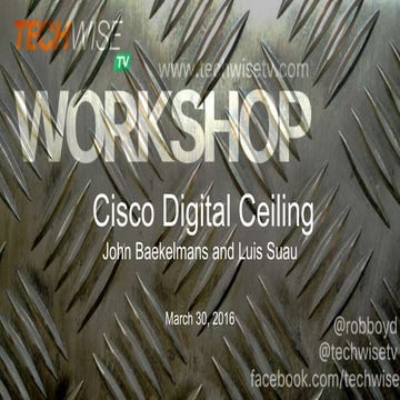 TechWiseTV Workshop: Cisco Digital Ceiling