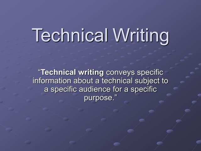 Technical Writing Presentation Introductory Ppt Technical Writing Presentation Introductory Ppt