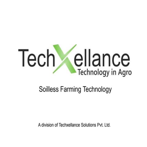 Techxellance agro farm - End-to-end services in Hydroponics and Aquaponics