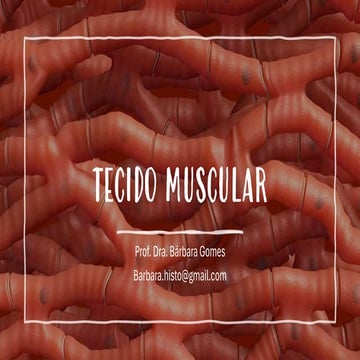 5.TECIDOS EXCITÁVEIS - TECIDO MUSCULAR.pptx