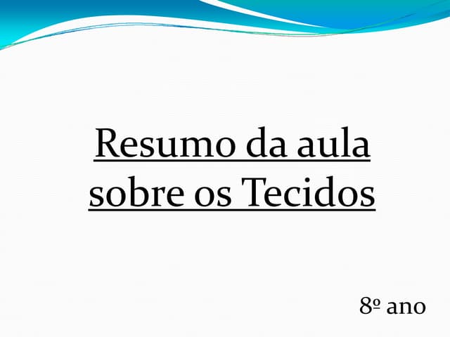 Os Tecidos do Corpo Humano