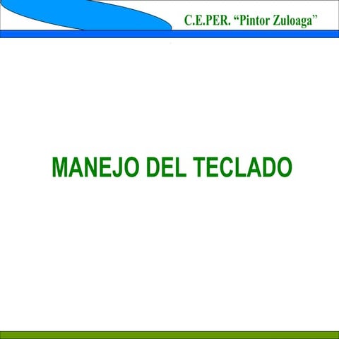 Teclado y Teclas Especiales