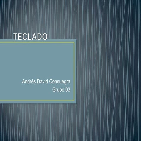 Teclado  andres consuegra
