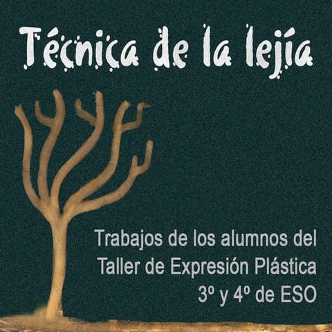 Tecnica de la lejia