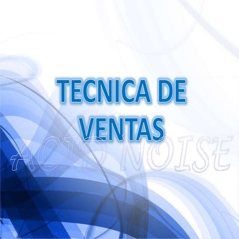 TECNICA DE VENTAS