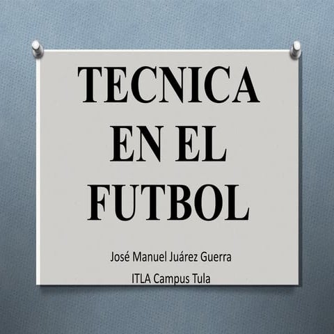 Tecnica en el futbol