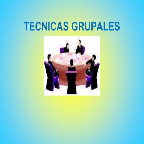TECNICA GRUPAL : LA CLINICA | PPTX