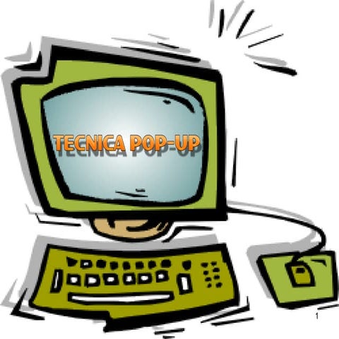 Tecnica Pop Up