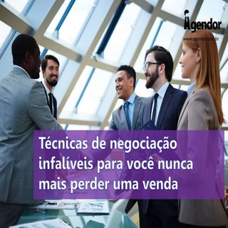 Técnicas de negociação infalíveis p...