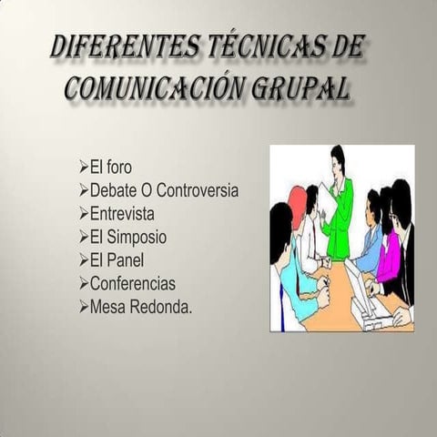 Tecnicas de comunicacion grupal