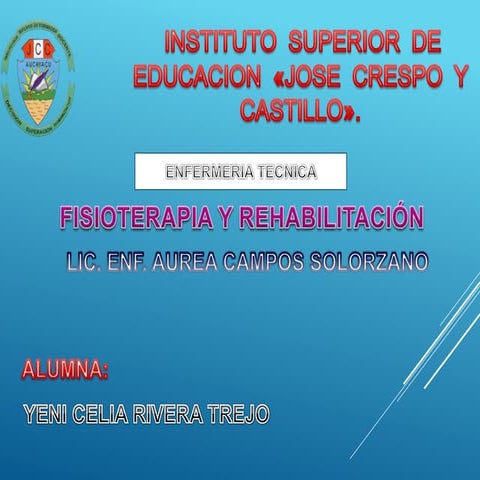 TECNICAS DE FISIOTERAPIAS Y REHABILITACION YENI CELIA RIVERA TREJO.pptx