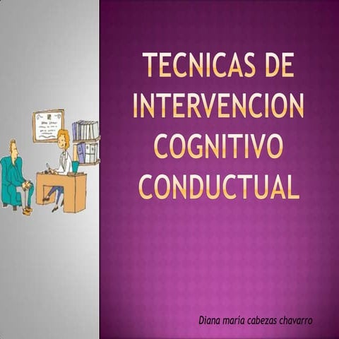 Tecnicas de intervencion cognitivo conductual 