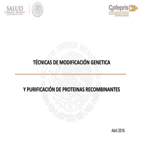 Tecnicas de Modificación Genética y Purificación de Proteínas Recombinantes