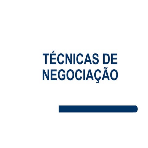 Tecnicas de negociação 