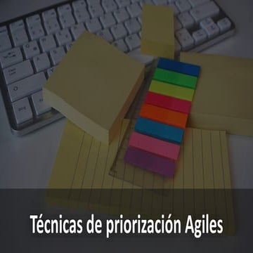Técnicas de priorización Agiles