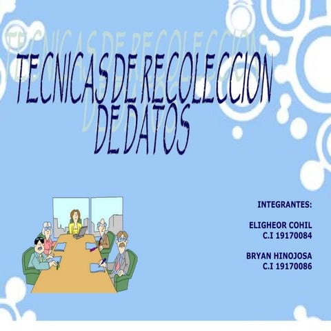 Tecnicas de recoleccion de datos