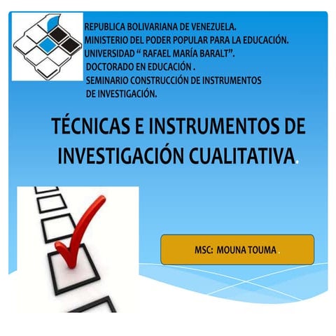 Tecnicas e instrumentos de investigacion cualitativa.