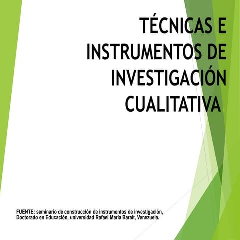 Tecnicas e instrumentos de investigación cualitativa