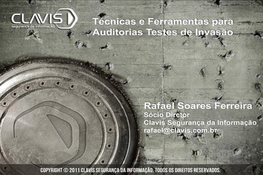"Técnicas e Ferramentas para Auditorias Testes de Invasão" 