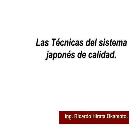 Técnicas Japonesas de Calidad