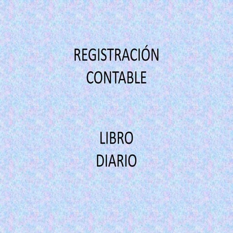 Tecnicas para la registracion en el libro diario