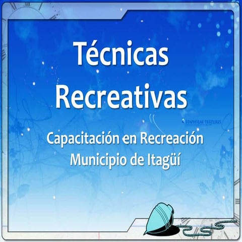 Tecnicas recreativas