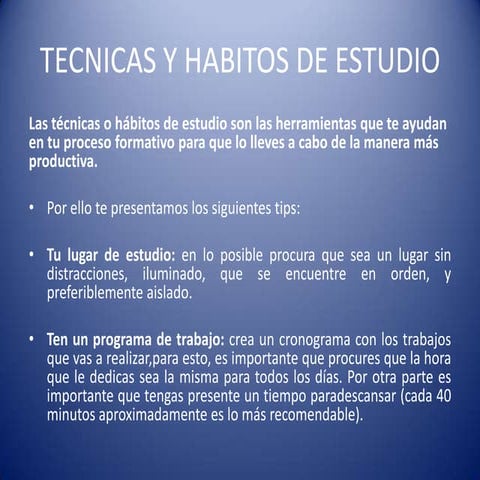 Tecnicas y habitos de estudio