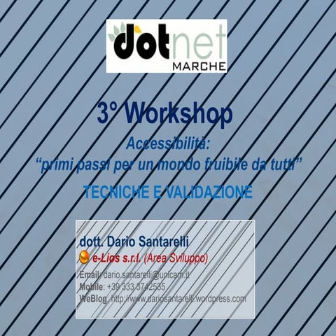 Accessibilità: tecniche e validazione