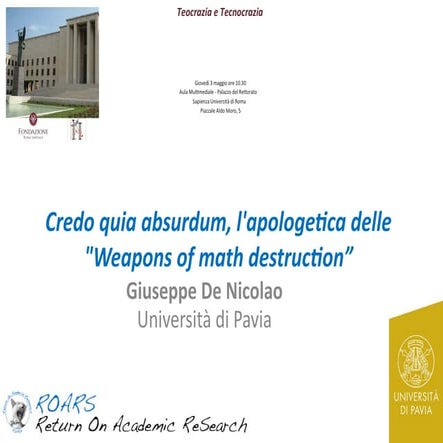 Credo quia absurdum, l'apologetica delle  "Weapons of math destruction” 