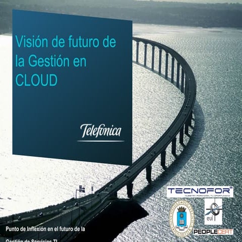Visión de futuro de la Gestión en CLOUD