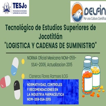 Diapositivos NORMA Oficial Mexicana NOM-059-SSA1-2006, Actualizacion ...